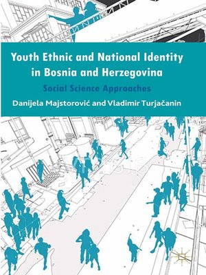 cover image of Youth Ethnic and National Identity in Bosnia and Herzegovina
